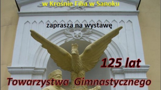 125 lat Towarzystwa Gimnastycznego ,,Sokół”