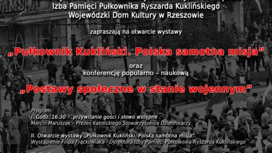 „Pułkownik Kukliński. Polska samotna misja”